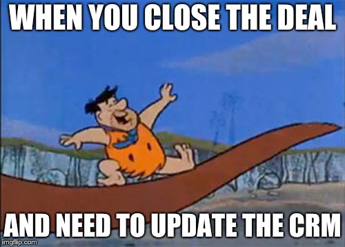 Sales Memes Yabba Dabba Doo