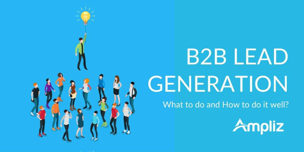 Lead Generation for B2B : Techniques