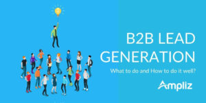 Lead Generation for B2B : Techniques