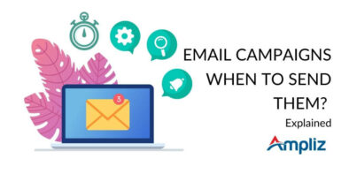Email Campaigns: When to send them