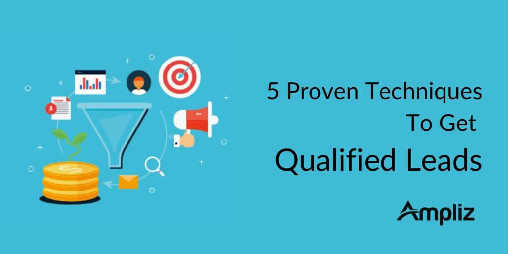 How To Get Qualified Leads