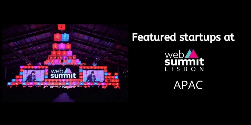 Startups from APAC at Web Summit 2019