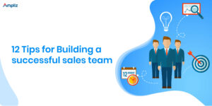 How to build a sales team