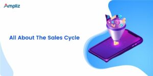 all about sales cycle