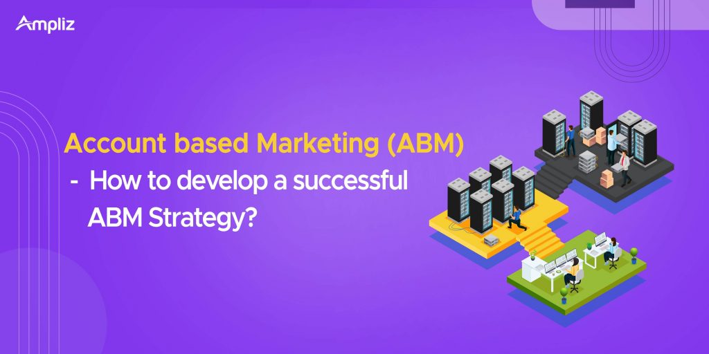 What is account based marketing? (abm)
