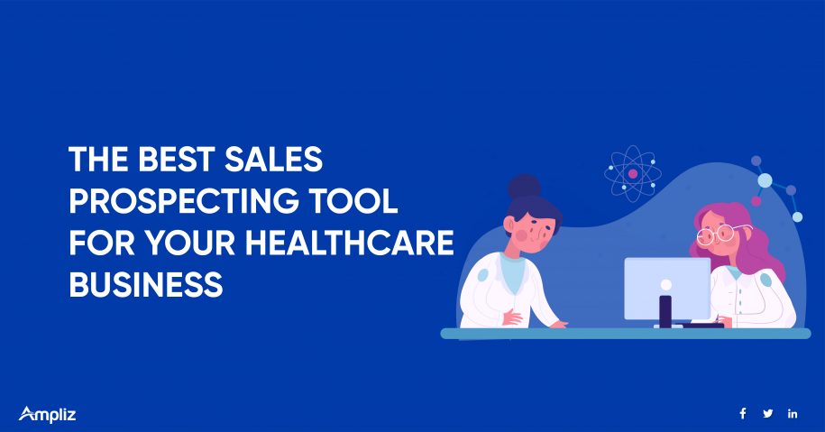 THE-BEST-SALES-PROSPECTING-TOOL-FOR-YOUR-HEALTHCARE-BUSINESS-scaled.jpg