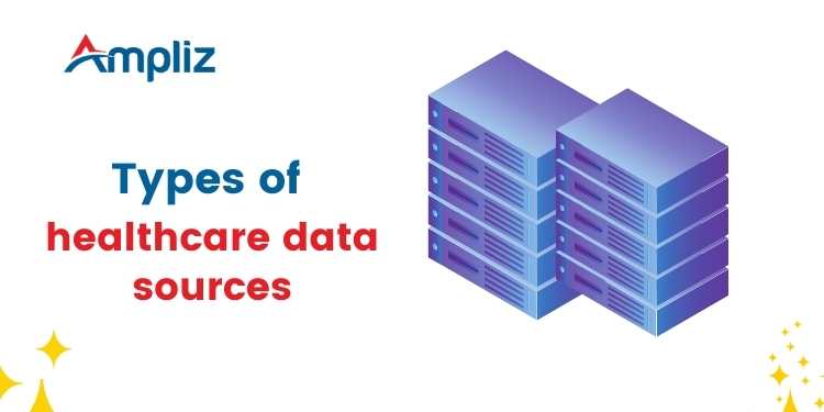 Types of healthcare data sources