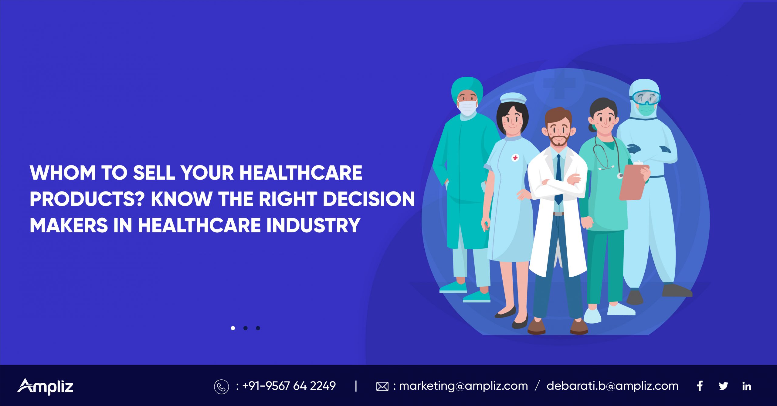 Know the Right Decission MAkers in Healthcare Industry