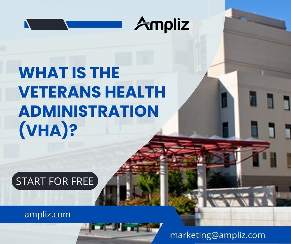 What is the Veterans Health Administration (VHA)?