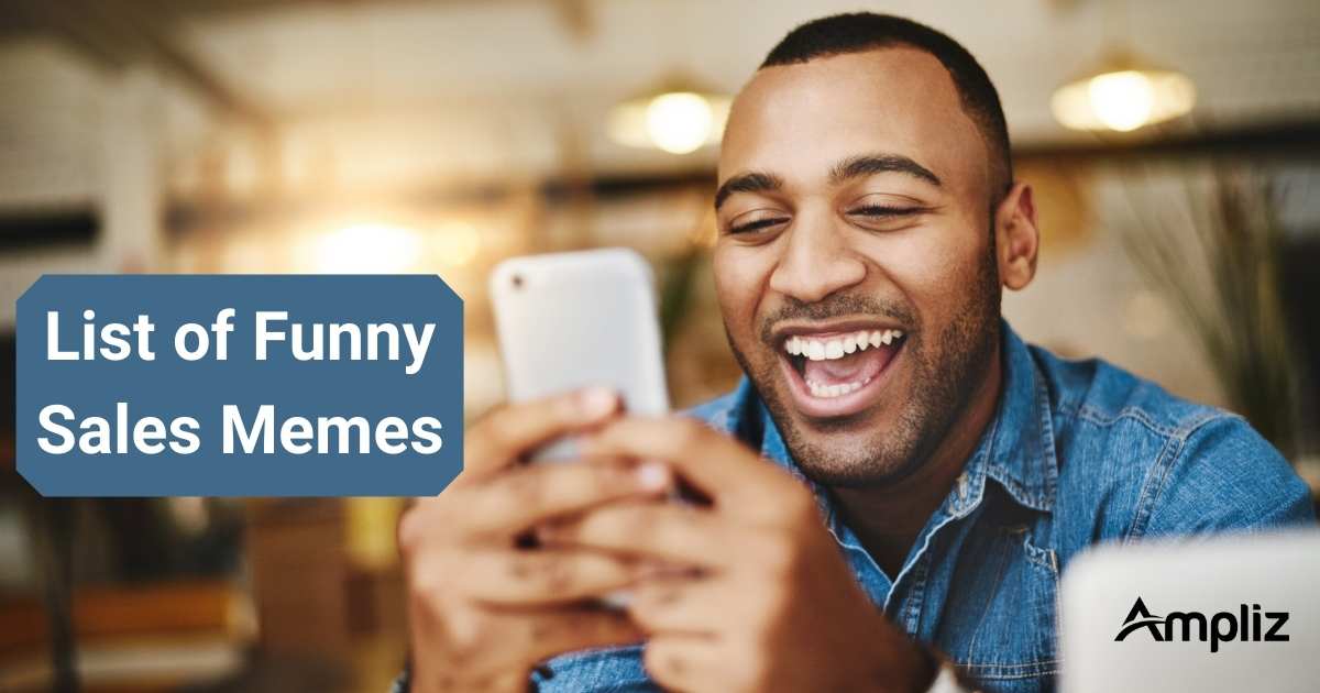 List of Sales Memes List of Sales Memes