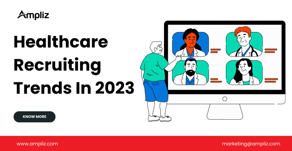 Healthcare Recruiting Trends In 2023