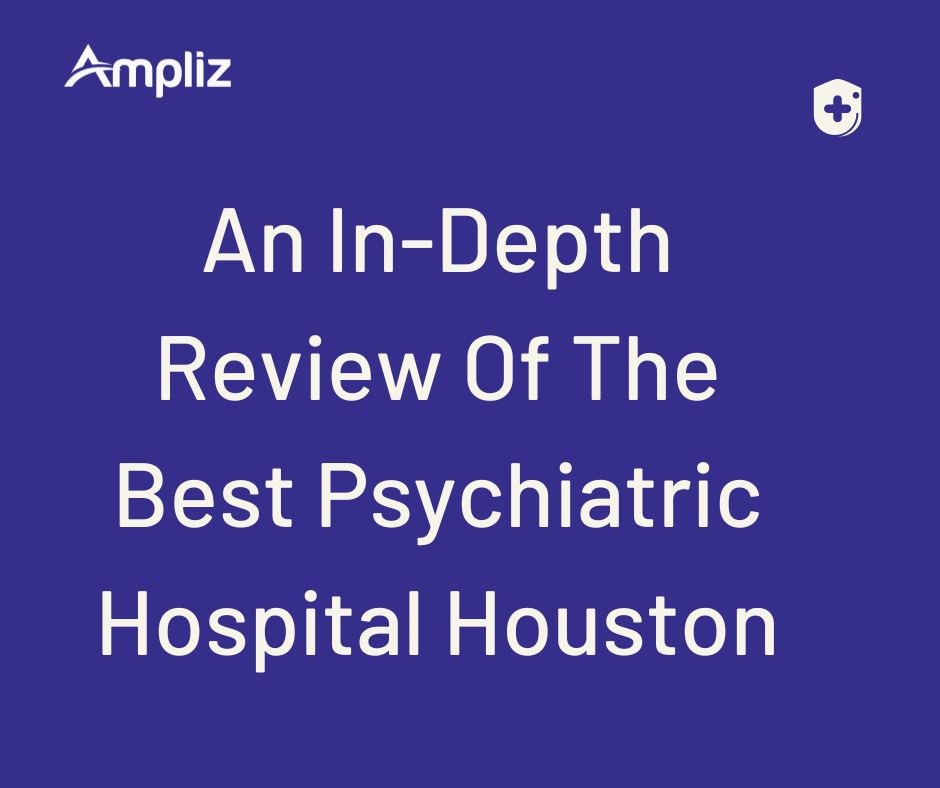 Psychiatric Hospital Houston