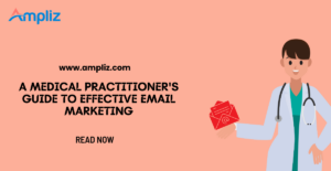 medical practitioners guide to effective email marketing