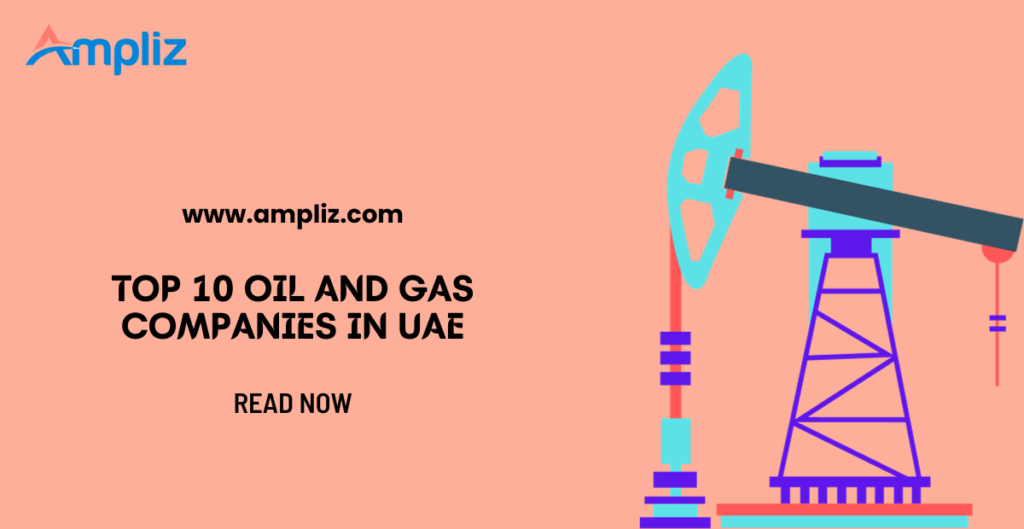 top 10 oil and gas companies in UAE