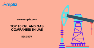 top 10 oil and gas companies in UAE