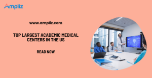 largest academic medical centers