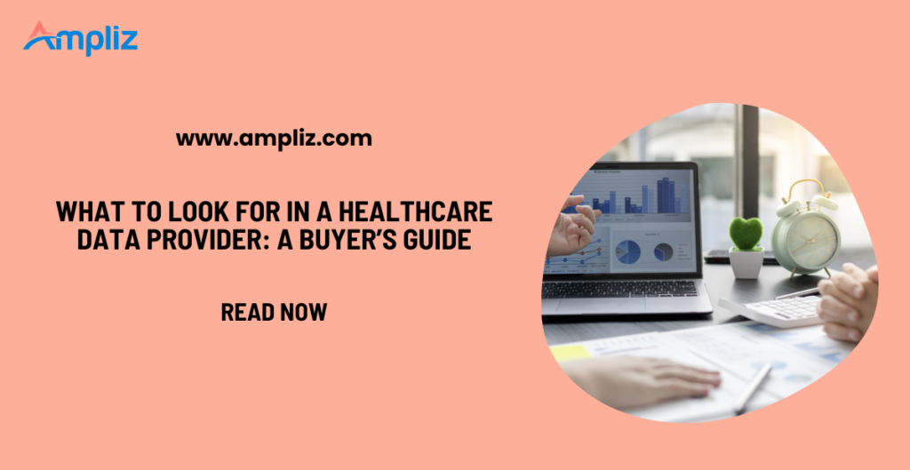 what to look for in a healthcare data provider