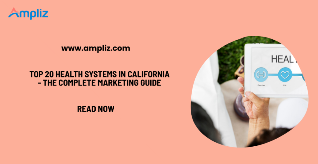 largest California Health systems