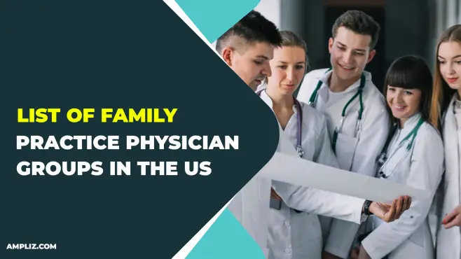 20 Top List of Largest Family Practice Physician Groups in the USA