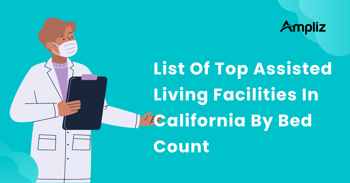 Top List of Assisted Living Facilities In California