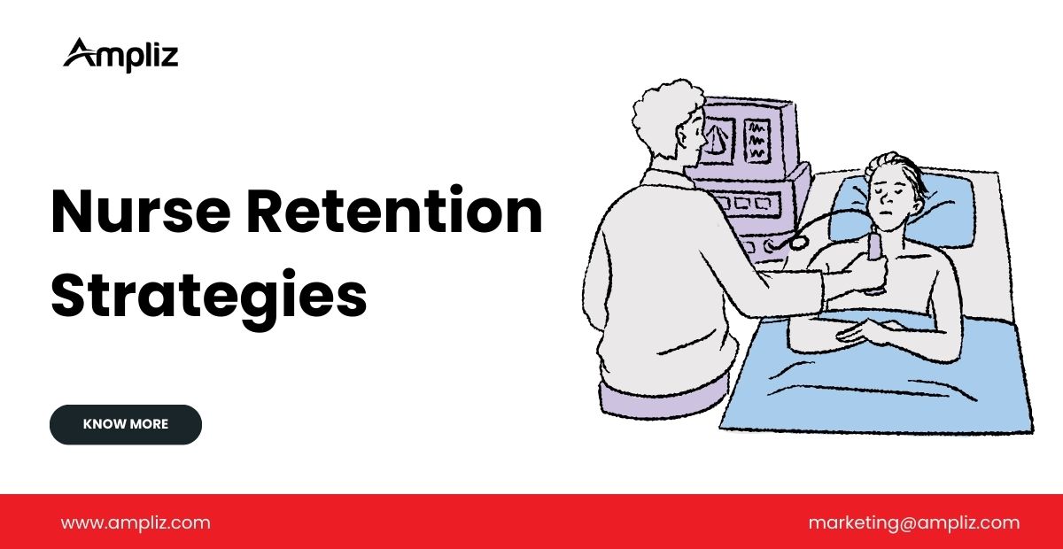 Proven 12 Nurse Retention Strategies 2026
