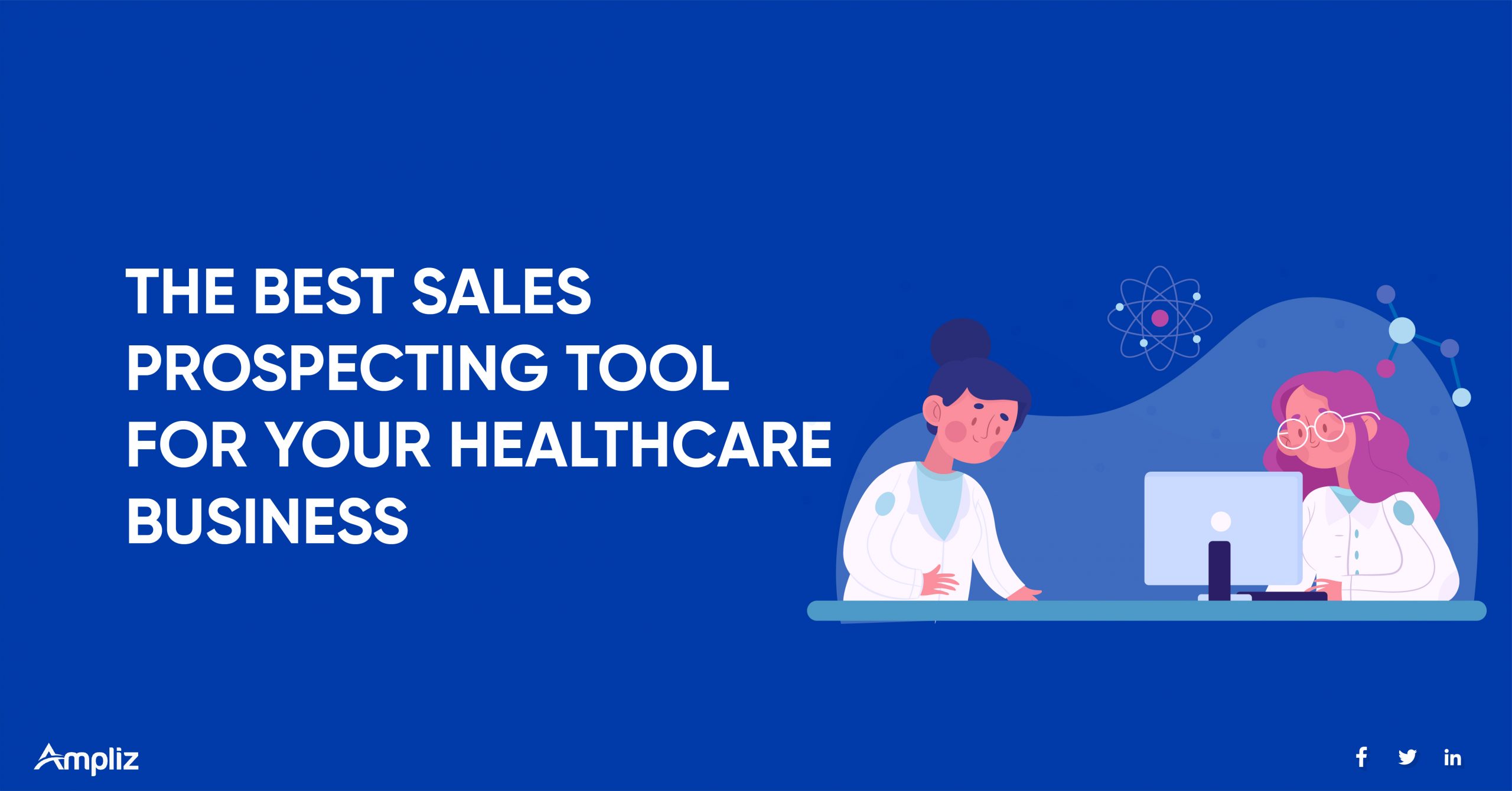 Best Sales Prospecting Tools for Healthcare Business
