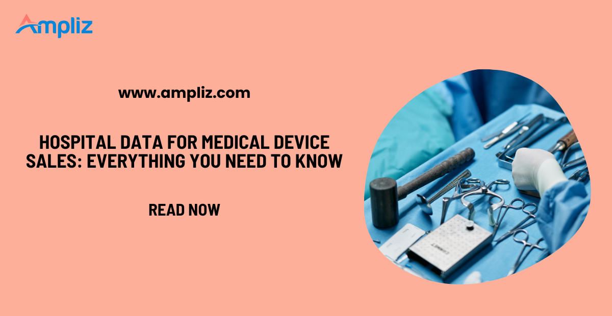 Hospital Data for Medical Device Sales: Everything You Need to Know