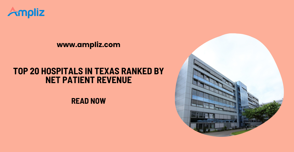 Top 20 Hospitals in Texas Ranked by Net Patient Revenue