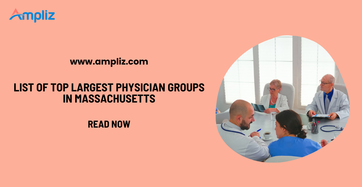 Largest Top 20 Largest Physician Groups in Massachusetts