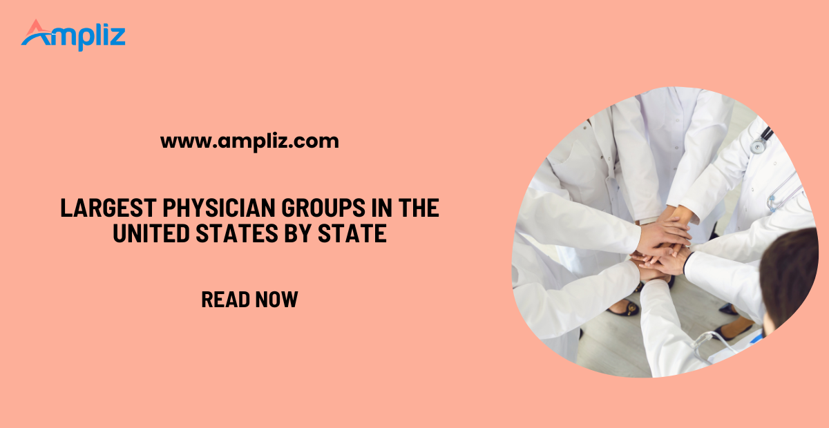 Largest Physician Groups in the United States