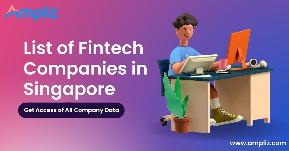 List of Top Fintech Companies in Singapore 2025