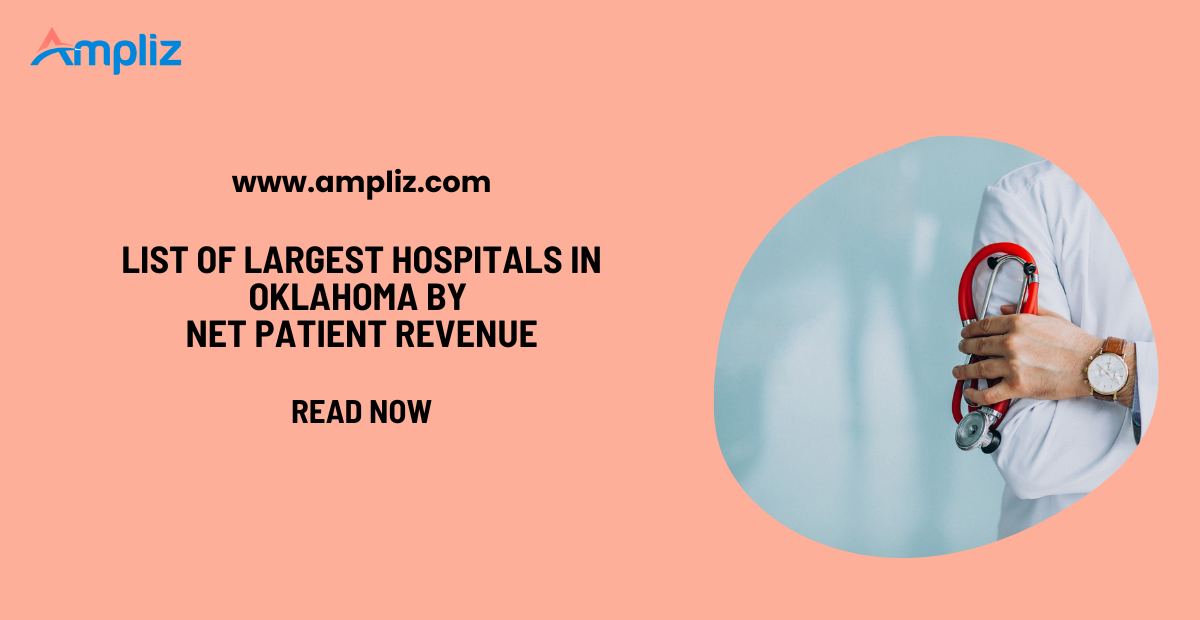 List of Top Hospitals in Oklahoma by Net Patient Revenue 2026