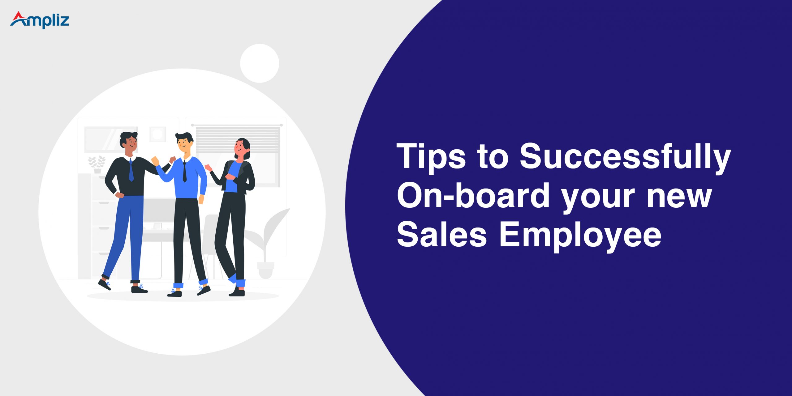 4 Effective Tips to Successfully Onboard New Sales Reps