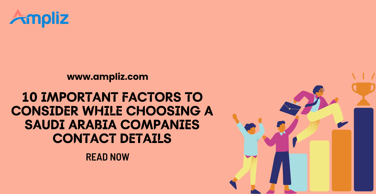 10 important Parameters that Help you Choose the Best Saudi Arabia Companies Database