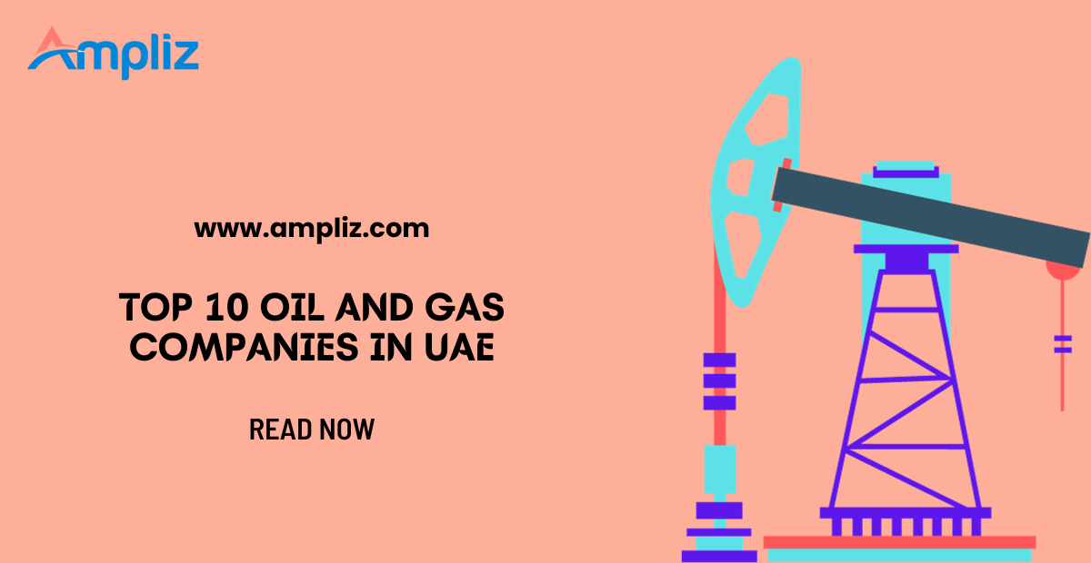 Top 10 Oil and Gas Companies in UAE 2026