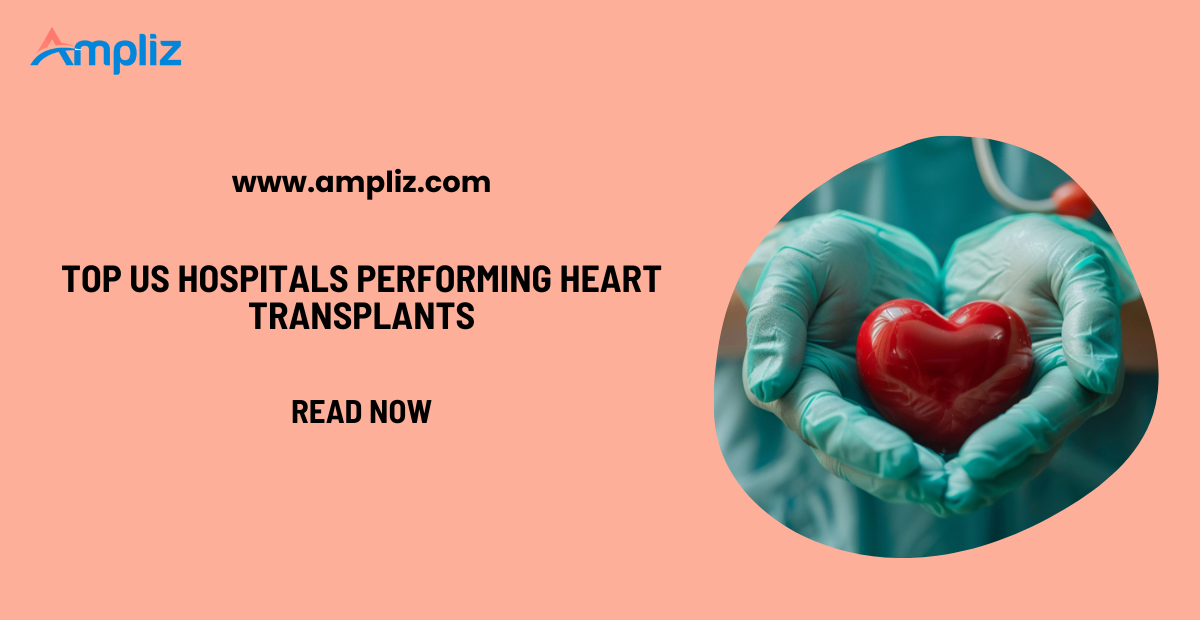 Top US Hospitals Performing Heart Transplants