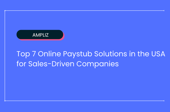 Top 7 Online Paystub Solutions in the USA for Sales-Driven Companies