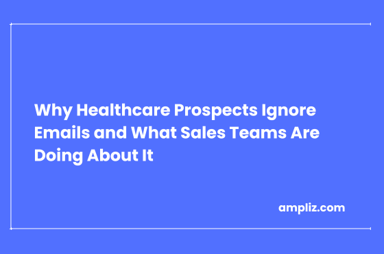 why healthcare marketers ignore emails