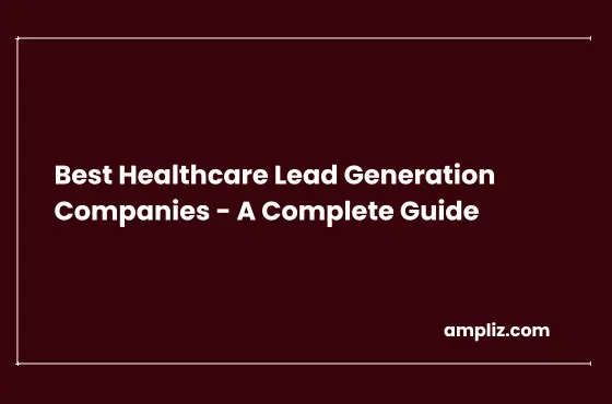 Best Healthcare Lead Generation Companies in 2026